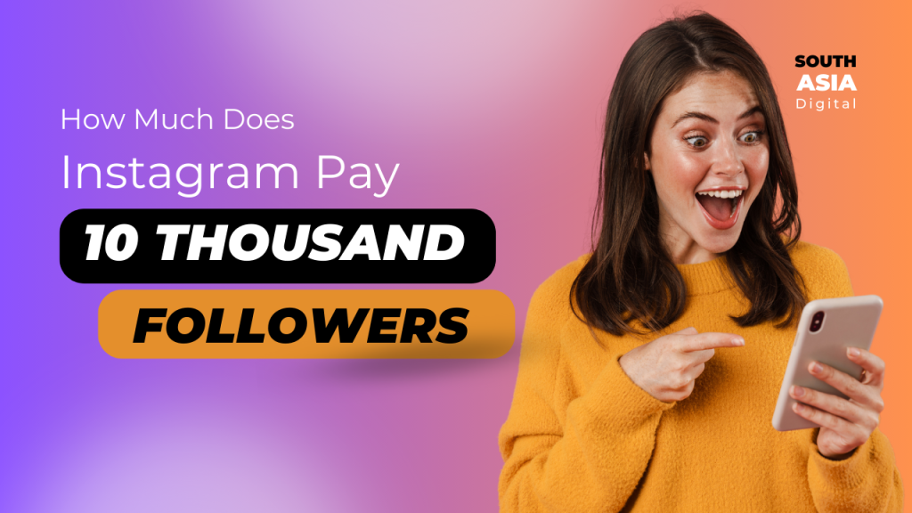 How Much Does Instagram Pay For 10k Followers