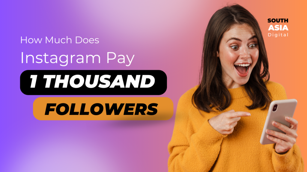 How Much Does Instagram Pay For 1k Followers