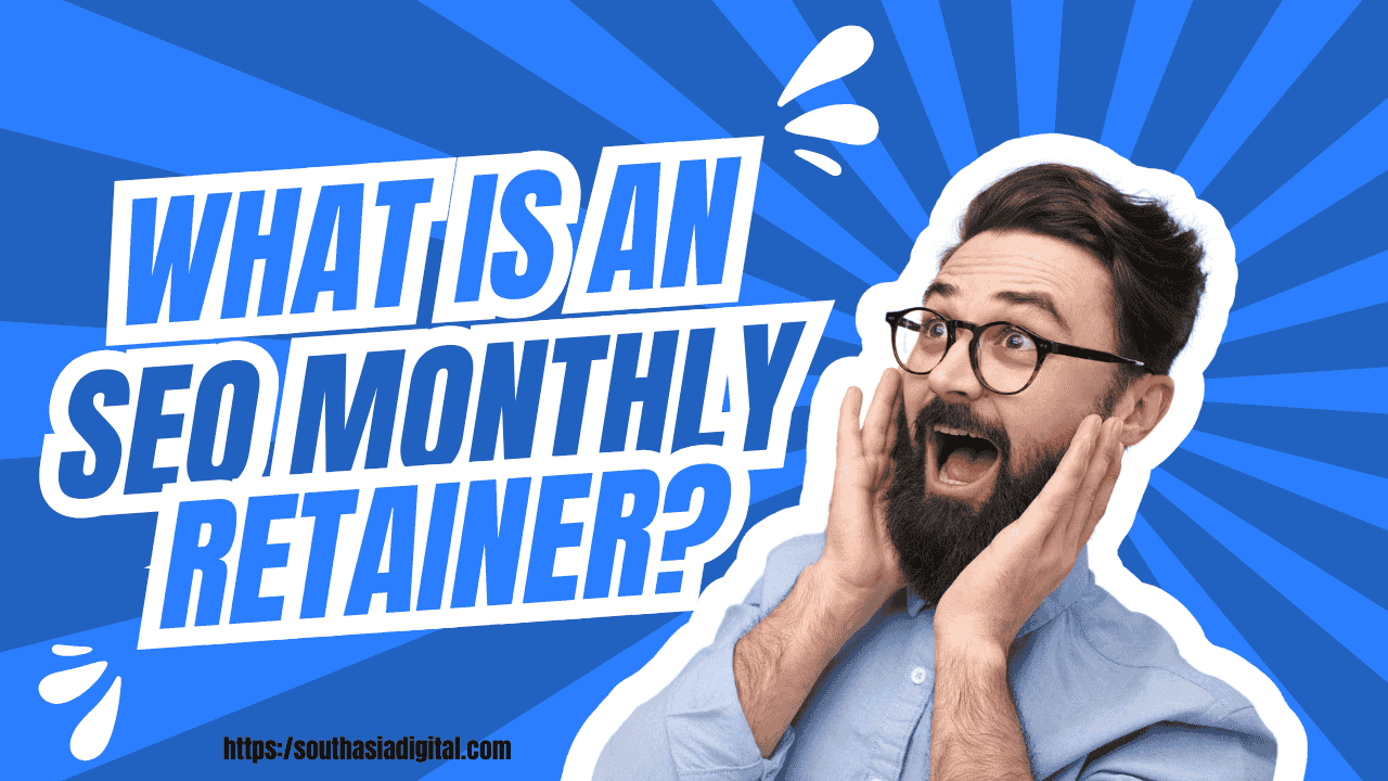 What is an SEO Monthly Retainer