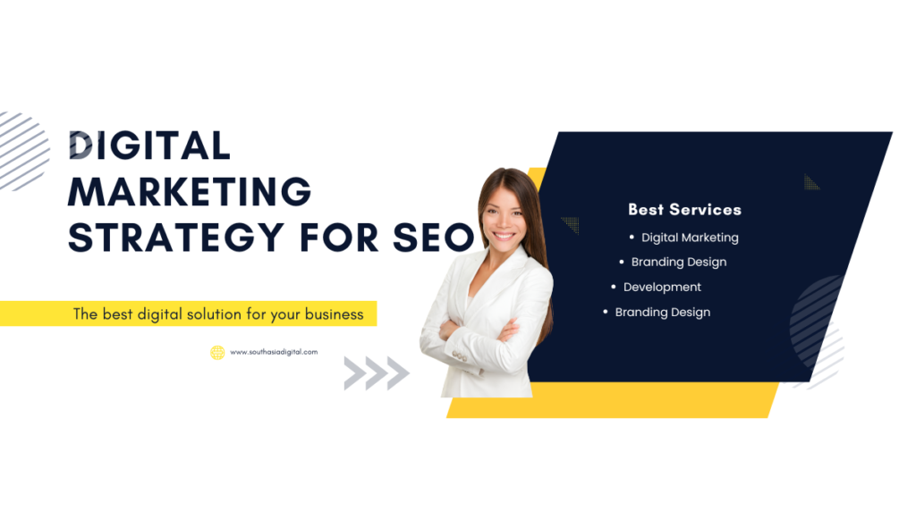 Digital Marketing Strategy for SEO