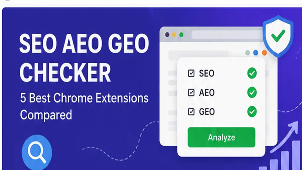 Best SEO, AEO and GEO Checker Extensions