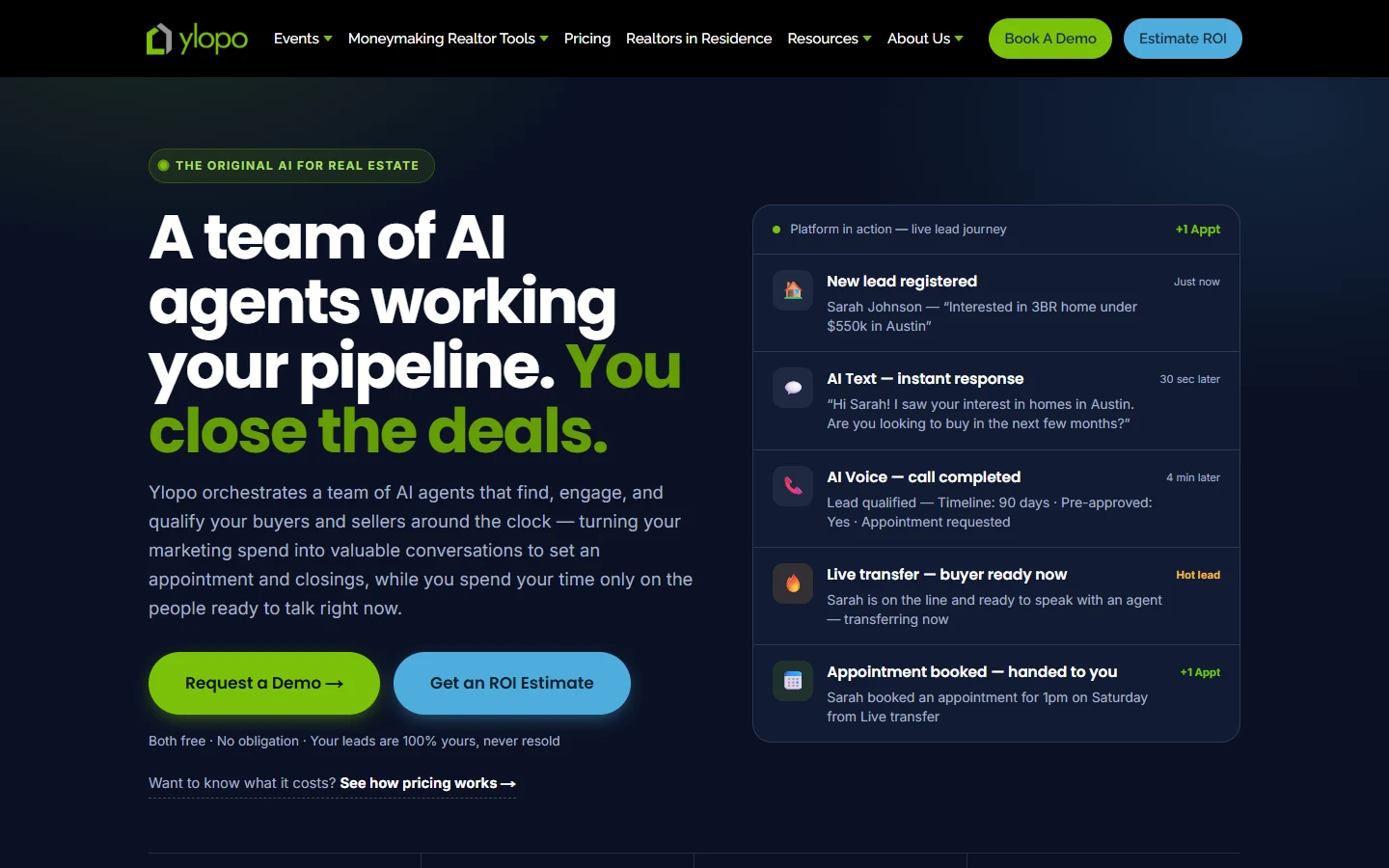 Screenshot of Ylopo's homepage showing its A team of AI agents working your pipeline headline and a live lead journey demo panel with new lead registered, AI text, AI voice, live transfer, and appointment booked steps