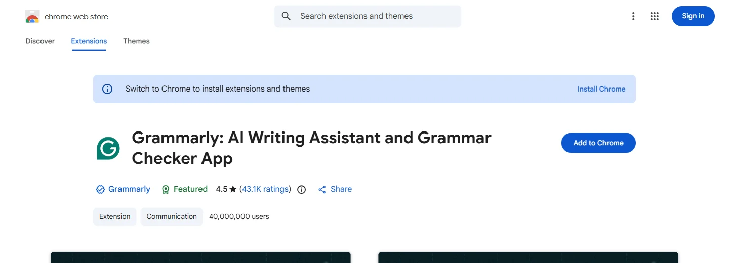 Grammarly on the Chrome Web Store Grammarly Chrome Web Store listing showing 40,000,000 users and a 4.5 star rating from 43.1K ratings