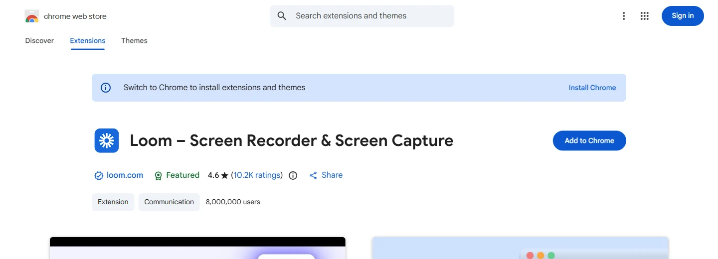 Loom on the Chrome Web Store Loom screen recorder Chrome Web Store listing showing 8,000,000 users and a 4.6 star rating from 10.2K reviews
