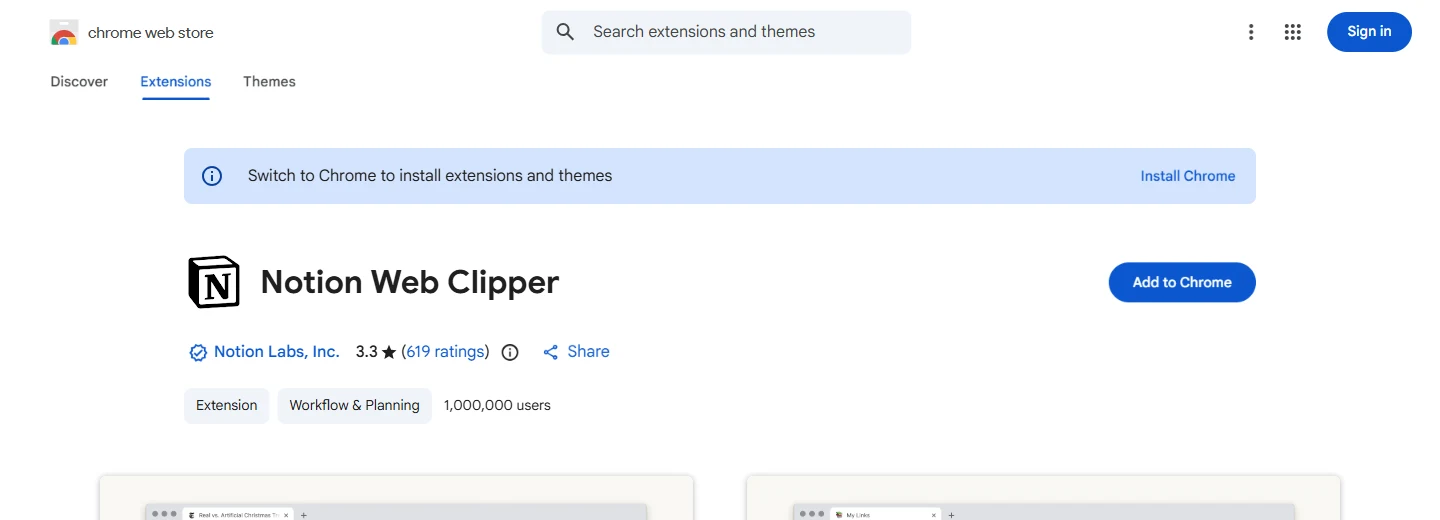 Notion Web Clipper on the Chrome Web Store Notion Web Clipper Chrome Web Store listing showing 1,000,000 users and only a 3.3 star rating from 619 ratings
