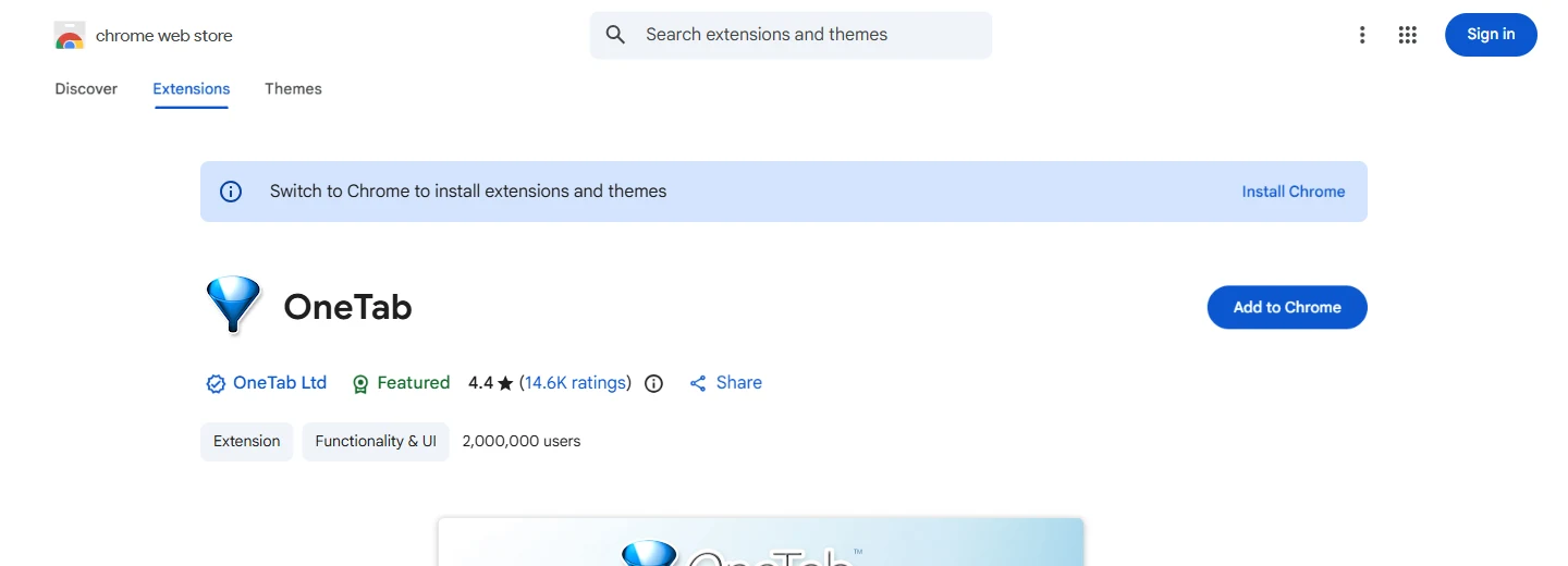 OneTab on the Chrome Web Store OneTab Chrome Web Store listing showing 2,000,000 users and a 4.4 star rating from 14.6K reviews